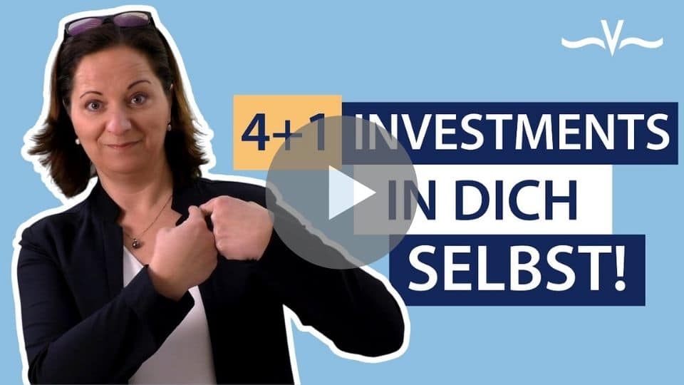 In sich selbst investieren lohnt sich immer diese 4 Investments sind besonders wichtig - Stefanie Voss