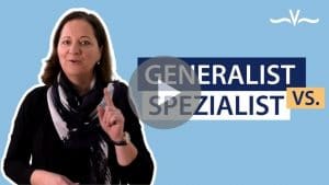 Lieber Spezialist oder Generalist die Gretchenfrage der Positionierung - Stefanie Voss