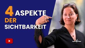 4 Aspekte der Sichtbarkeit im Job – Nr. 4 kennt kaum jemand - Stefanie Voss