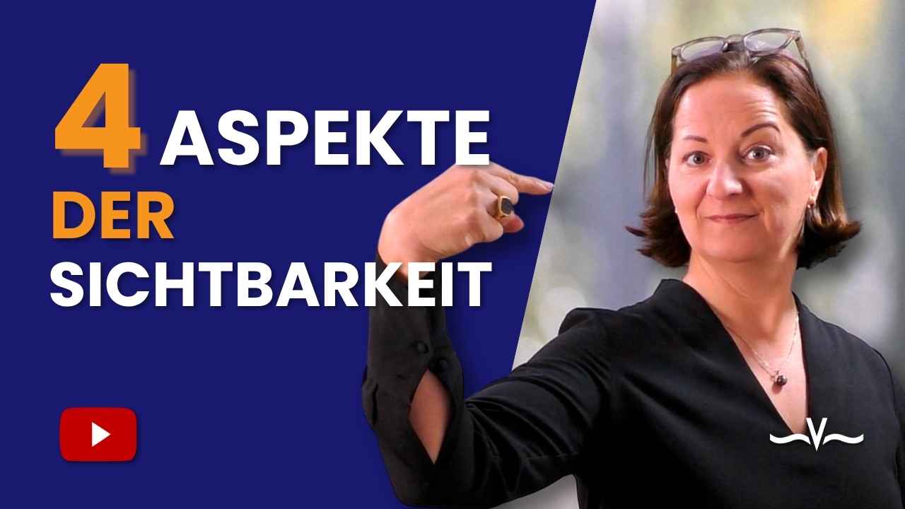 4 Aspekte der Sichtbarkeit im Job – Nr. 4 kennt kaum jemand - Stefanie Voss