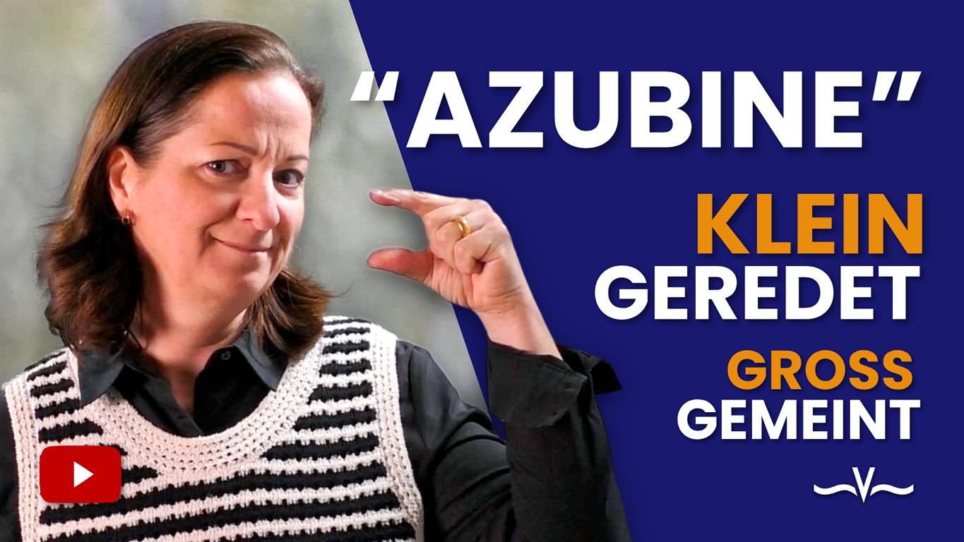 Azubi oder Auszubildende? Warum Sprache im Berufsalltag einen Unterschied macht - Stefanie Voss